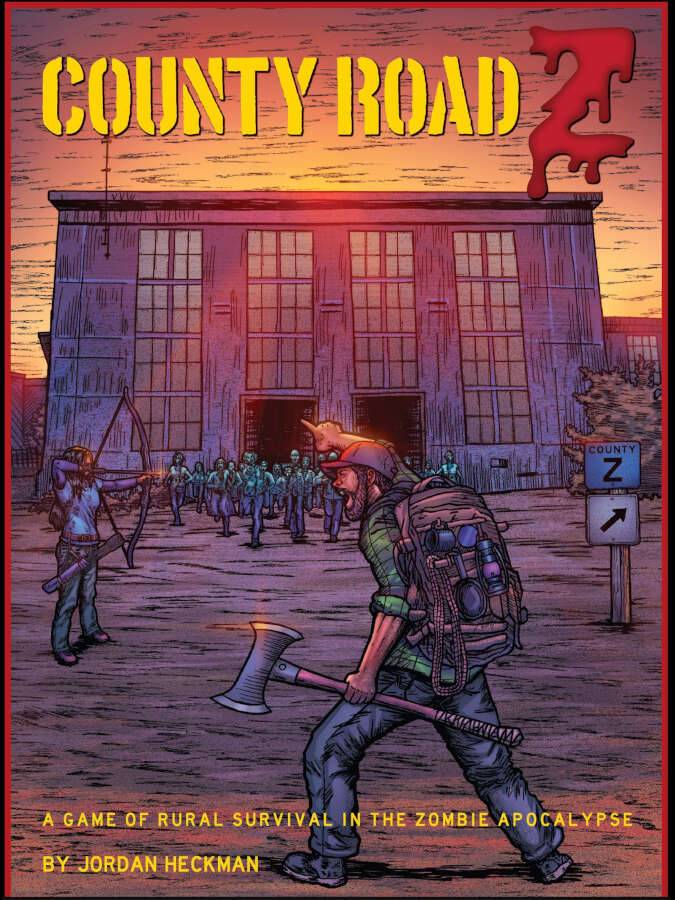 cover art for the County Road Z rulebook shows a survivor with an axe pointing to a horde of oncoming zombies